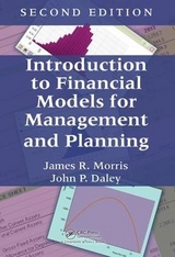 Introduction to Financial Models for Management and Planning - Morris, James R.; Daley, John P.