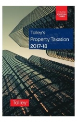 Tolley's Property Taxation 2017-18 - 