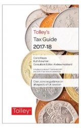 Tolley's Tax Guide 2017-18 - Hayes, Claire; Newman, Ruth