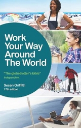 Work Your Way Around the World - Griffith, Susan