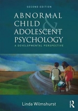 Abnormal Child and Adolescent Psychology - Wilmshurst, Linda