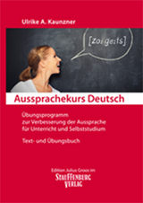 Aussprachekurs Deutsch - Kaunzner, Ulrike A.