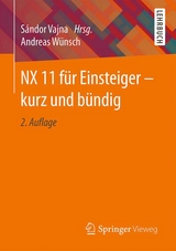 NX 11 für Einsteiger – kurz und bündig - Andreas Wünsch