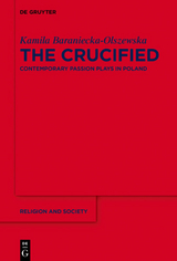 The Crucified - Kamila Baraniecka-Olszewska