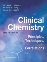 Clinical Chemistry - Bishop, Michael; Fody, Edward; Schoeff, Larry