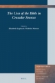 The Uses of the Bible in Crusader Sources: 7 (Commentaria)