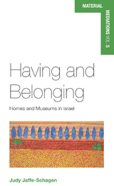 Having and Belonging -  Judy Jaffe-Schagen