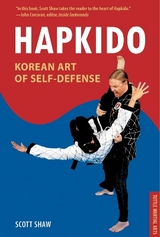 Hapkido, Korean Art of Self-Defense - Shaw, Scott