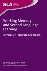 Working Memory and Second Language Learning -  Zhisheng (Edward) Wen