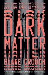 Dark Matter - Crouch, Blake