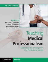 Teaching Medical Professionalism - Cruess, Richard L.; Cruess, Sylvia R.; Steinert, Yvonne