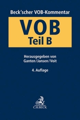 VOB Teil B: Allgemeine Vertragsbedingungen für die Ausführung von Bauleistungen - Ganten, Hans; Jansen, Günther; Voit, Wolfgang