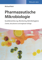 Pharmazeutische Mikrobiologie - Rieth, Michael