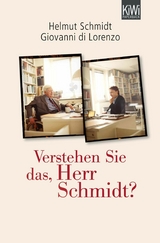 Verstehen Sie das, Herr Schmidt? -  Helmut Schmidt,  Giovanni di Lorenzo