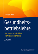 Gesundheitsbetriebslehre - Andreas Frodl