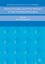 Women Presidents and Prime Ministers in Post-Transition Democracies - 