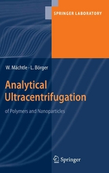 Analytical Ultracentrifugation of Polymers and Nanoparticles - Walter Maechtle, Lars Börger
