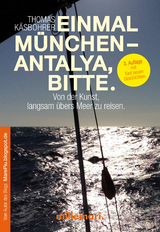 Einmal München - Antalya, bitte. - Thomas Käsbohrer