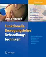 Funktionelle Bewegungslehre: Behandlungstechniken - Susanne Klein-Vogelbach, Gerold Mohr, Irene Spirgi-Gantert, Ralf Stüvermann