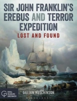 Sir John Franklin’s Erebus and Terror Expedition - Hutchinson, Gillian