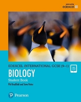 Pearson Edexcel International GCSE (9-1) Biology Student Book - Bradfield, Philip; Potter, Steve