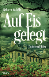 Auf Eis gelegt - Rebecca Michéle