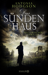 Das Sündenhaus - Antonia Hodgson