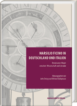 Marsilio Ficino in Deutschland und Italien - 