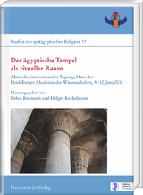 Der ägyptische Tempel als ritueller Raum - 