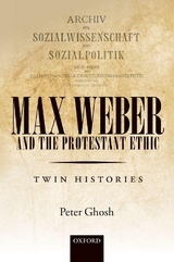 Max Weber and 'The Protestant Ethic' - Peter Ghosh