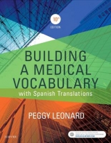 Building a Medical Vocabulary - Leonard, Peggy C.