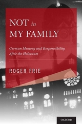 Not in My Family - Roger Frie