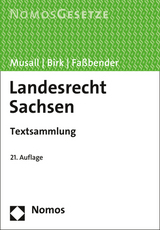 Landesrecht Sachsen - Musall, Peter; Birk, Hans-Jörg; Faßbender, Kurt