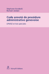 Code annoté de procédure administrative genevoise - Stéphane Grodecki, Romain Jordan