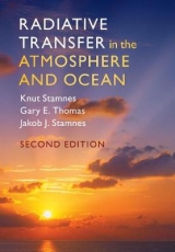 Radiative Transfer in the Atmosphere and Ocean - Stamnes, Knut; Thomas, Gary E.; Stamnes, Jakob J.