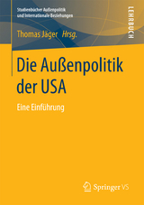 Die Außenpolitik der USA - 