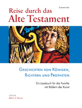 Reise durch das Alte Testament - Suzanne Lier