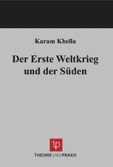 Der Erste Weltkrieg und der Süden - Karam Khella