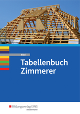 Tabellenbuch Zimmerer - Bläsi, Walter