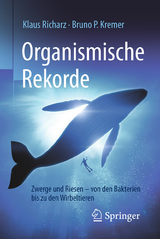 Organismische Rekorde - Klaus Richarz, Bruno P. Kremer