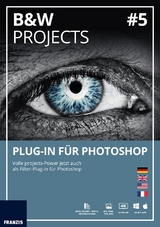 BLACK & WHITE projects #5 Plug-In für Photoshop (Win & Mac) - 