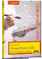 Microsoft PowerPoint 2016 – Tipps & Tricks für gelungene Präsentationen - Hermann Plasa