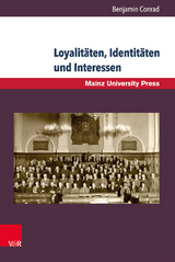 Loyalitäten, Identitäten und Interessen - Benjamin Conrad