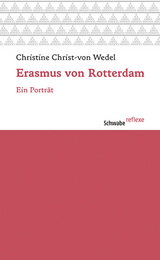 Erasmus von Rotterdam - Christ-von Wedel, Christine