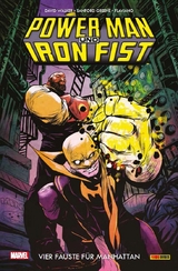 Power Man und Iron Fist - David F. Walker, Sanford Greene