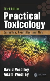 Practical Toxicology - Woolley, David; Woolley, Adam