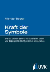 Kraft der Symbole - Beetz, Michael