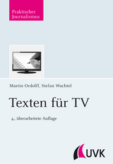 Texten für TV - Wachtel, Stefan; Ordolff, Martin