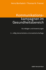 Kommunikationskampagnen im Gesundheitsbereich - Bonfadelli, Heinz; Friemel, Thomas N.