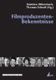 Filmproduzenten-Bekenntnisse (Praxis Film)